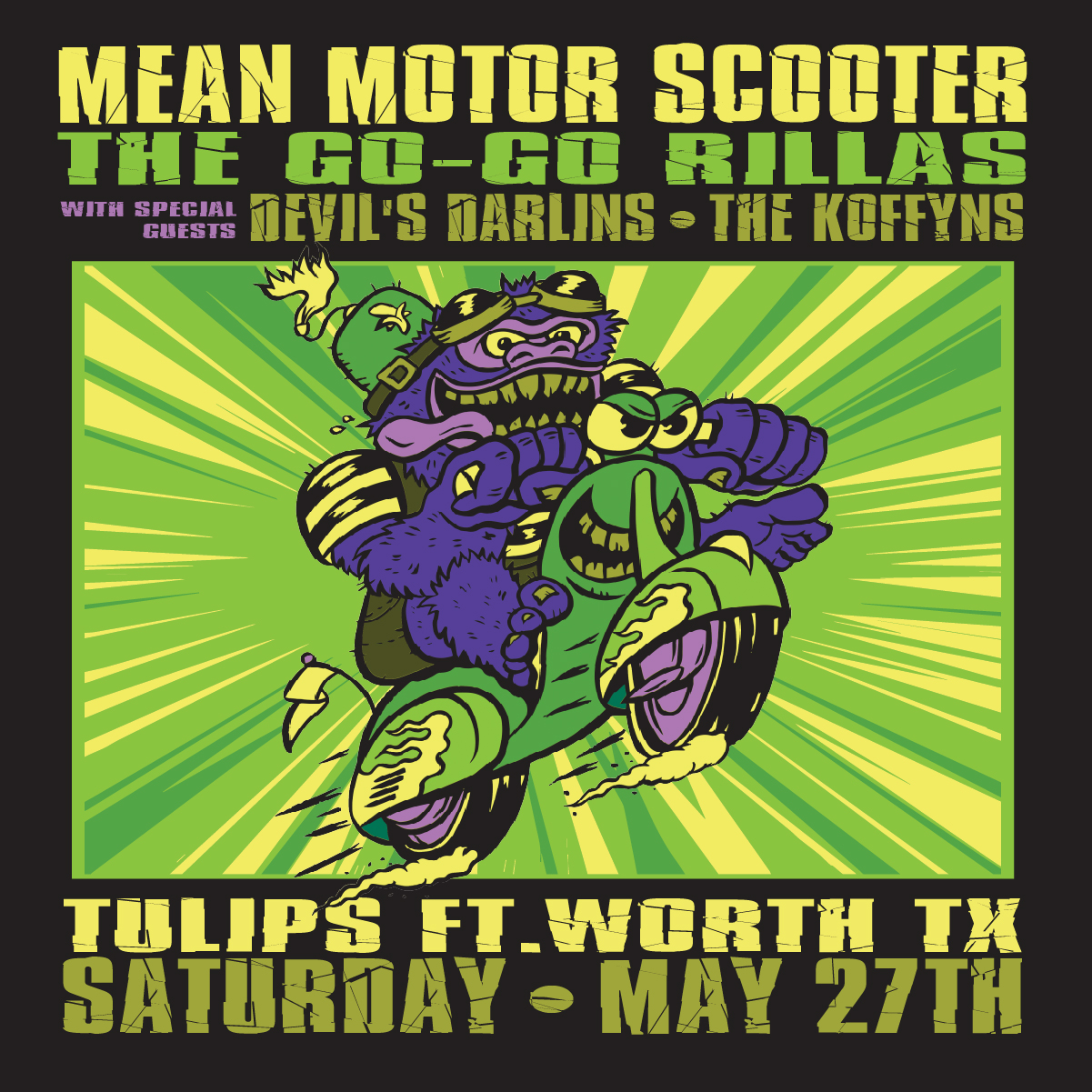 Gig! Tulips Ft Worth w/Mean Motor Scooter, Devil’s Darlin’s, The ...